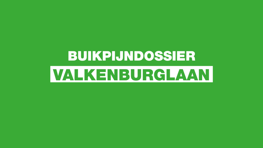 groen blok met tekst Buikpijndossier Valkenburglaan