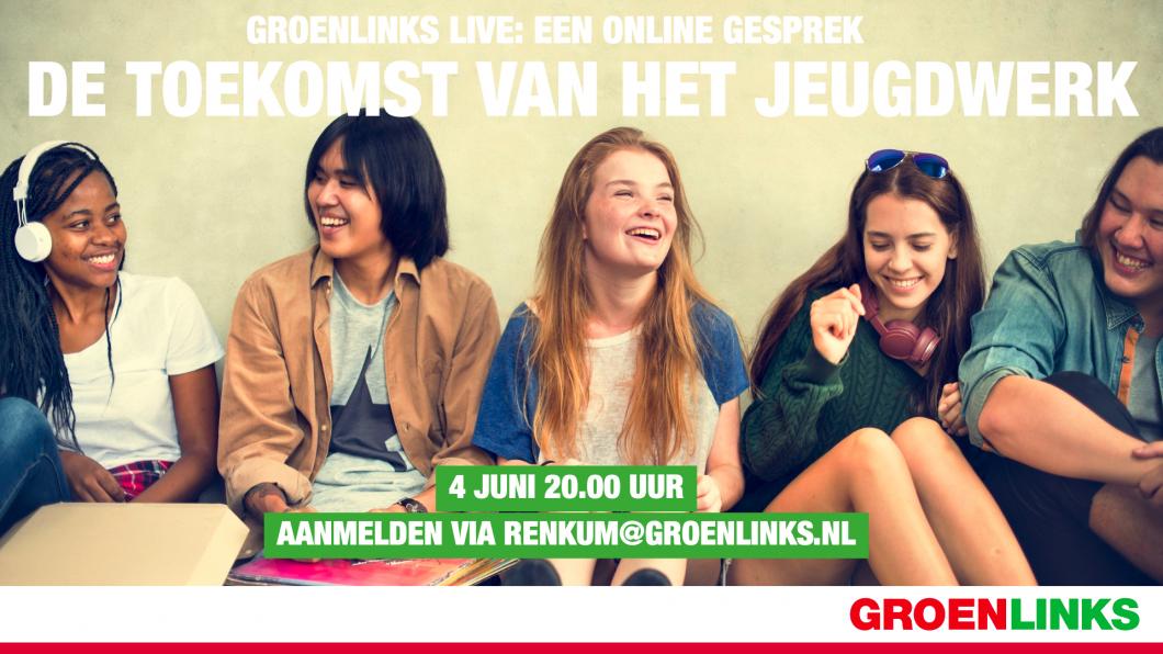 groenlinks live toekomst jeugdwerk.jpg